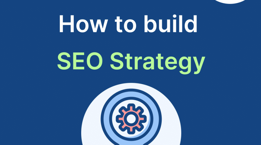 how to build seo strategy