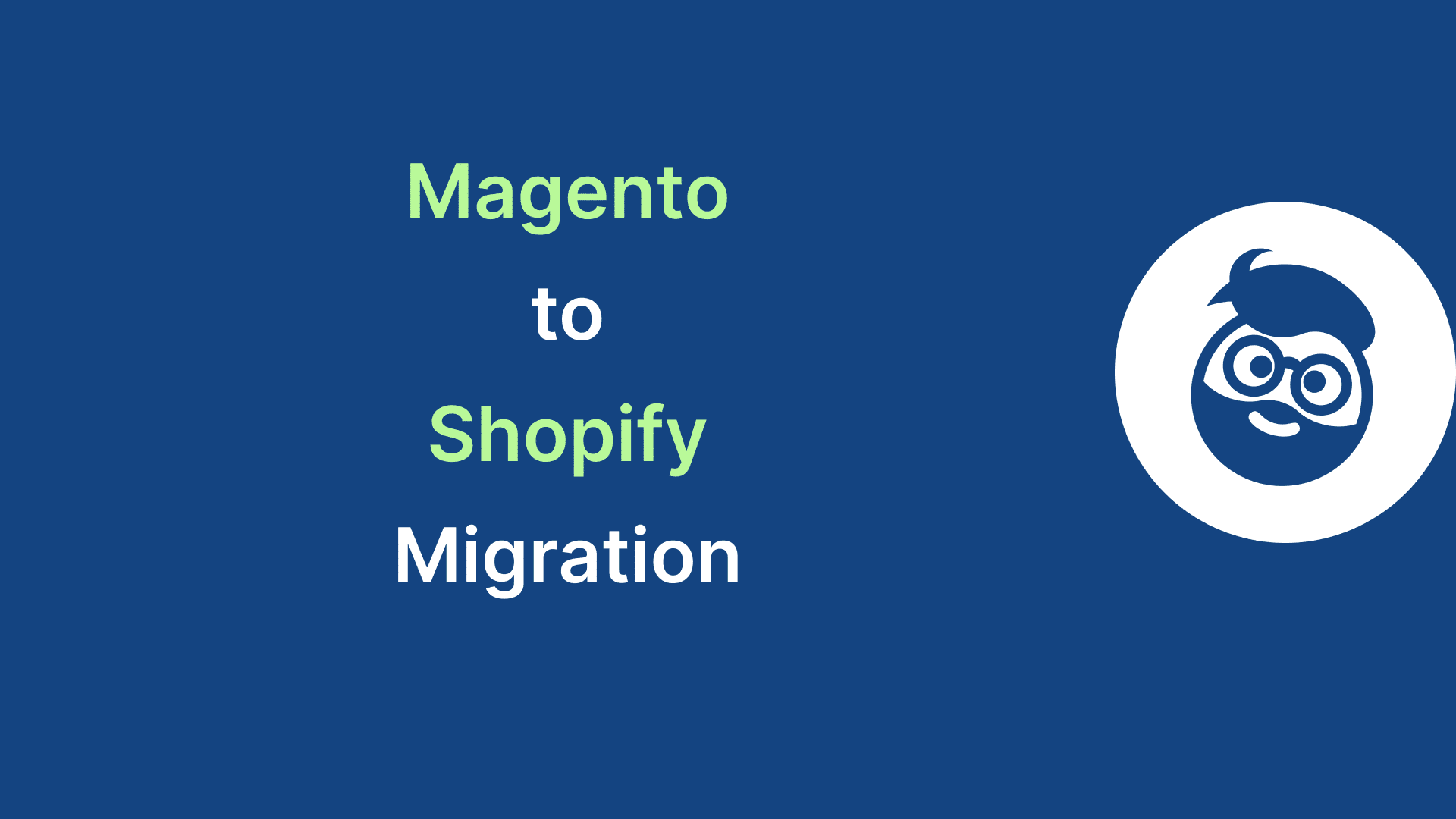 magento shopify migration