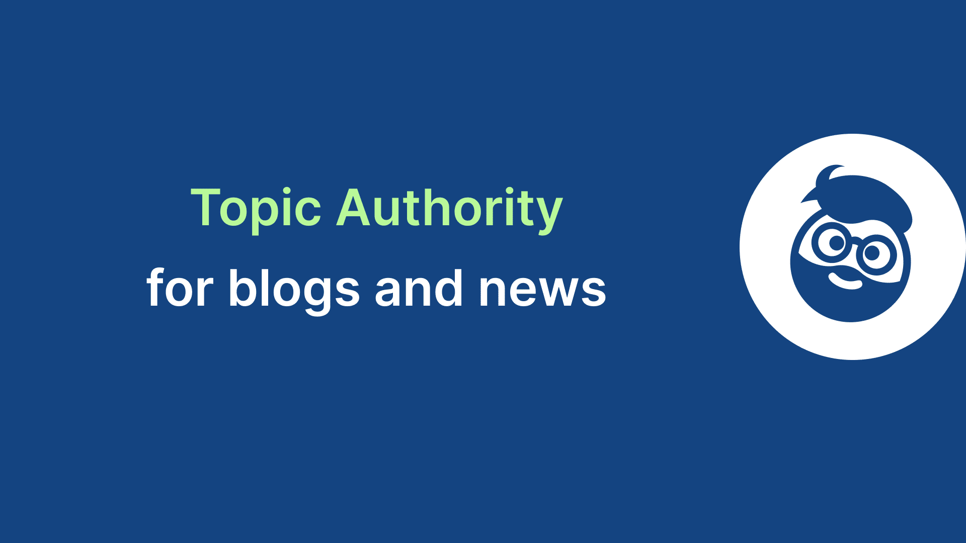 topic authority blogs articles news