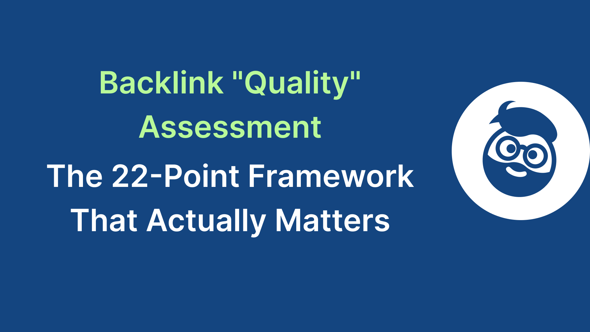 backlink quality assessment