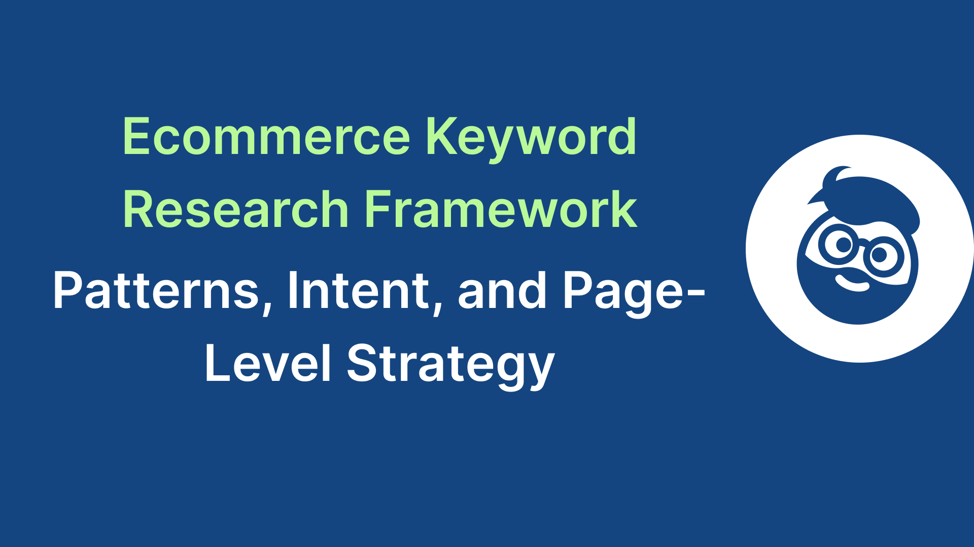 ecommerce keyword research framework