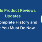 google product reviews updates