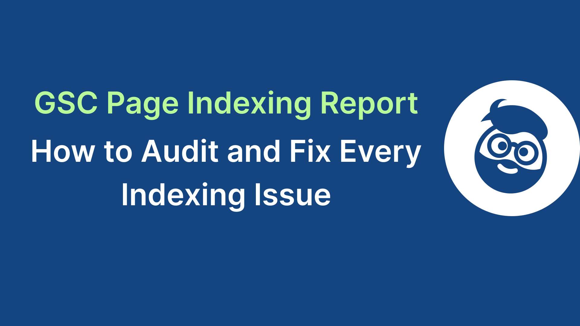 gsc page indexing report