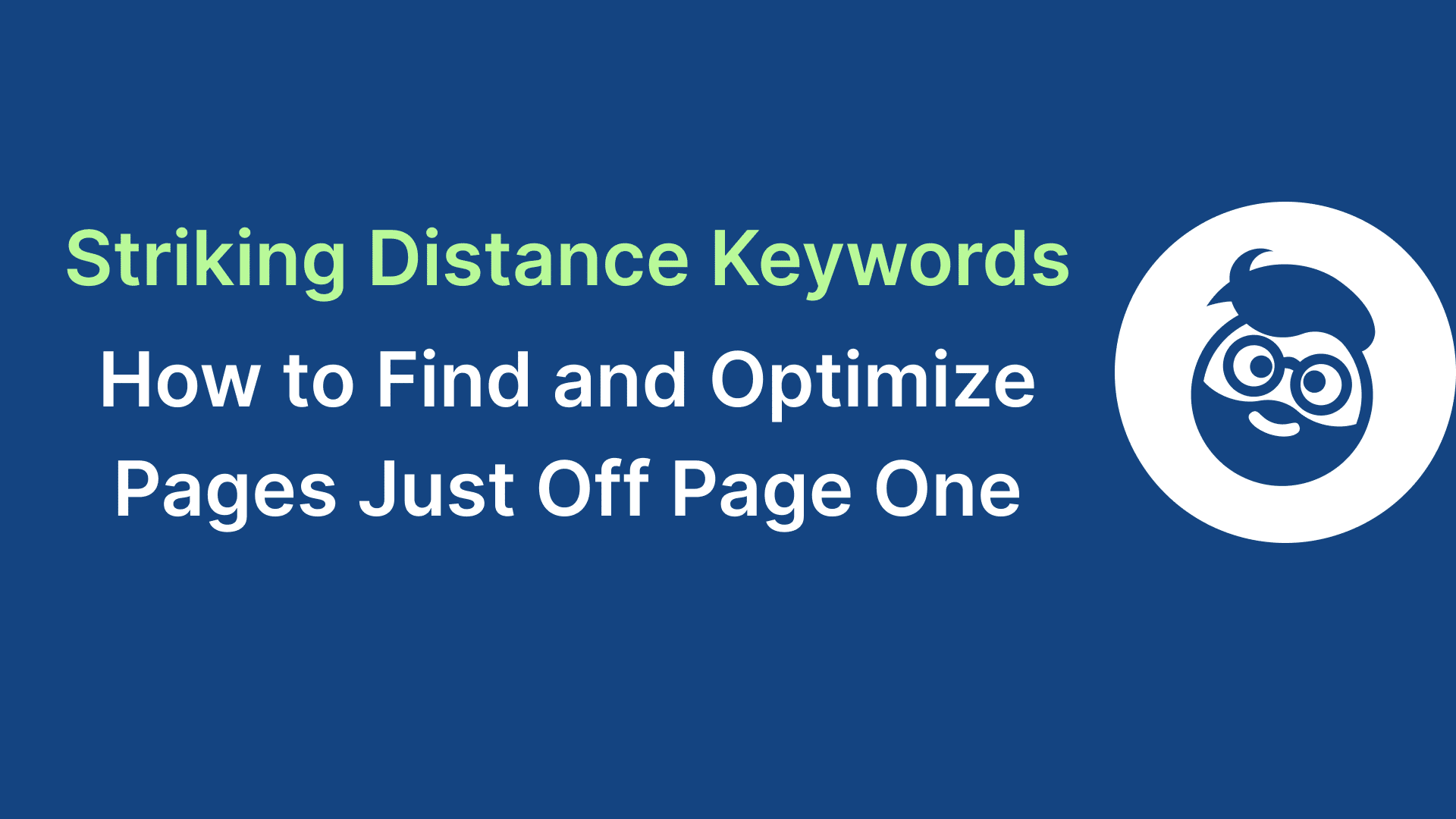 striking distance keywords